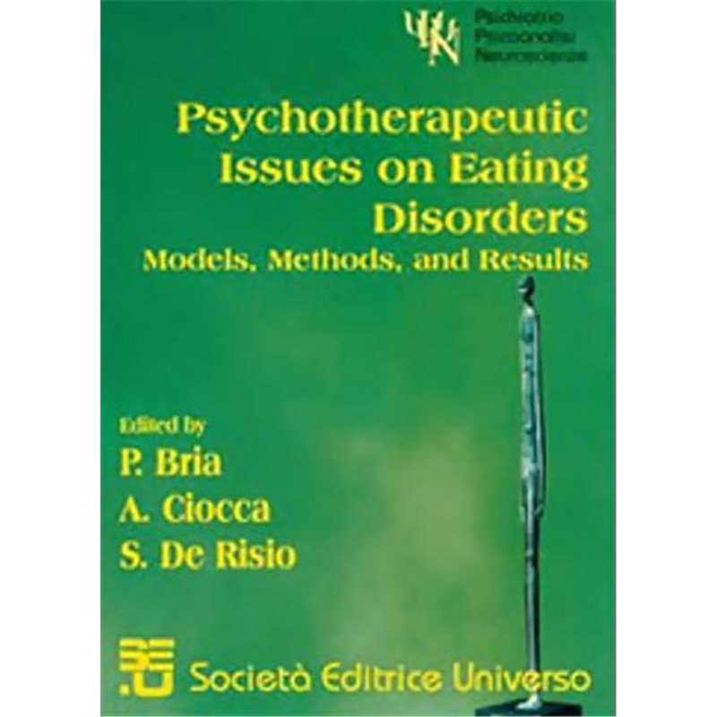Psycotherapeutic issues on eating disorders: models, methods and results
